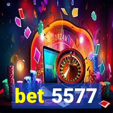 bet 5577